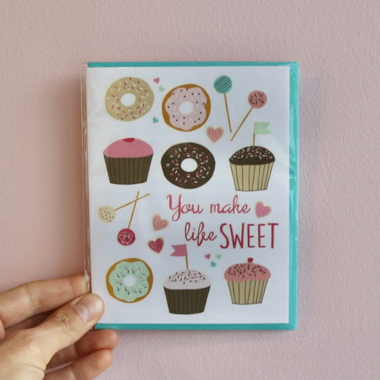 "You Make Life Sweet" Card